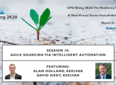 The Resiliency Imperative – Agile Sourcing via Intelligent Automation (Session 18)
