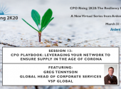 The Resiliency Imperative – CPO Playbook: Leveraging Your Network To Ensure Supply in the Age of Corona