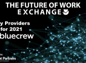 Future of Work Exchange Key Providers For 2021: Bluecrew