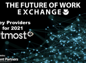 The Future of Work Exchange Key Providers For 2021: Utmost