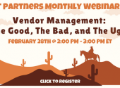 Vendor Management: The Good, The Bad, and The Ugly