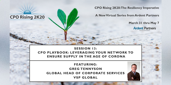 The Resiliency Imperative – CPO Playbook: Leveraging Your Network To Ensure Supply in the Age of Corona