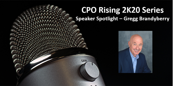 Ardent’s “2K20 Series” – Speaker Spotlight: Gregg Brandyberry