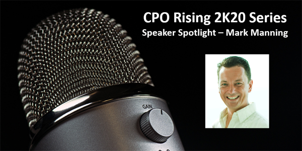 Ardent’s “2K20 Series” – Speaker Spotlight: Mark Manning