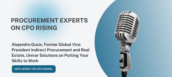 Procurement Experts on CPO Rising — Putting Your Skills to Work