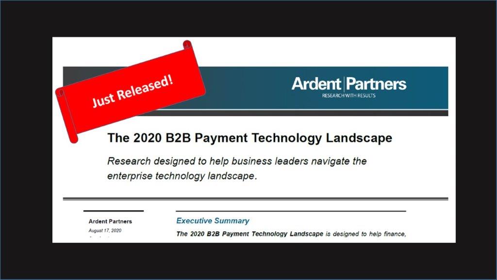 Ardent Partners Launches B2B Payments Technology Landscape Report