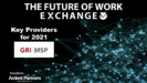 The Future of Work Exchange Key Providers For 2021: GRI