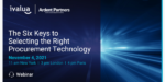 The Six Keys to Selecting the Right Technology (New Webinar)