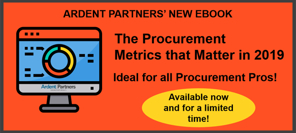 Last Chance to Download Ardent Partners’ Newest eBook, Procurement Metrics that Matter in 2019!