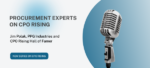 Procurement Experts on CPO Rising – Leading a Procurement Organization