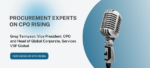 Procurement Experts on CPO Rising – Achieving Big Returns on Spend Under Management