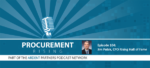 Procurement Rising Podcast – Jim Polak, PPG Industries & CPO Rising Hall of Famer