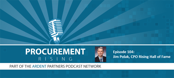 Best of 2021: Procurement Rising Podcast – Jim Polak, PPG Industries & CPO Rising Hall of Famer