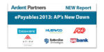 ePayables 2013: AP’s New Dawn