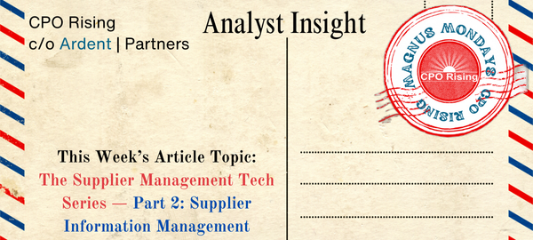 Magnus Mondays — The Supplier Management Tech Series — Part 2: Supplier Information Management