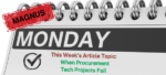 Magnus Mondays — When Procurement Tech Projects Fail