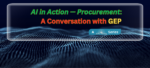 AI in Action — Procurement: A Conversation with GEP