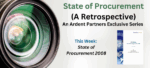 State of Procurement (A Retrospective): Insights from the 2008 Agenda