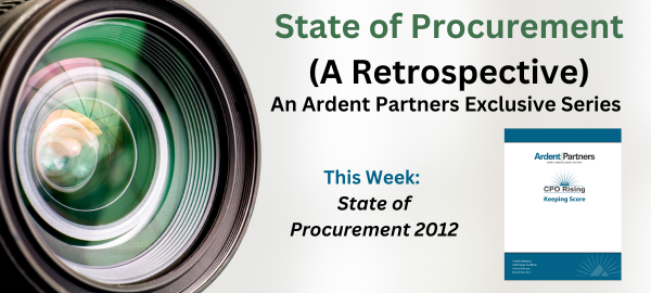 State of Procurement (A Retrospective): Insights from the 2012 Agenda
