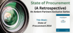 State of Procurement (A Retrospective): Insights from the 2014 Agenda