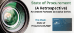 State of Procurement (A Retrospective): Insights from the 2019 Agenda