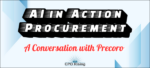 Best of 2025: AI in Action — Procurement: A Conversation with Precoro