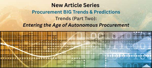 Procurement Trends 2026 (Part Two): Entering the Age of Autonomous Procurement