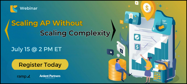 NEW WEBINAR: Scaling AP Without Scaling Complexity