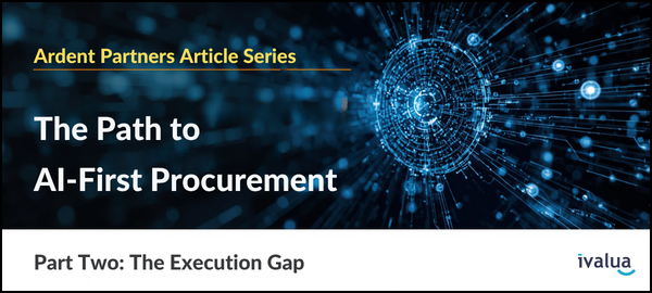The Path to AI-First Procurement, Pt.2: The Execution Gap